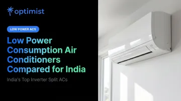 Low Power Consumption Air Conditioners Compared for India