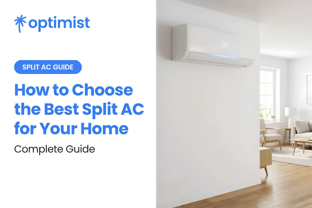 How to Choose the Best Split AC for Your Home: Complete Guide
