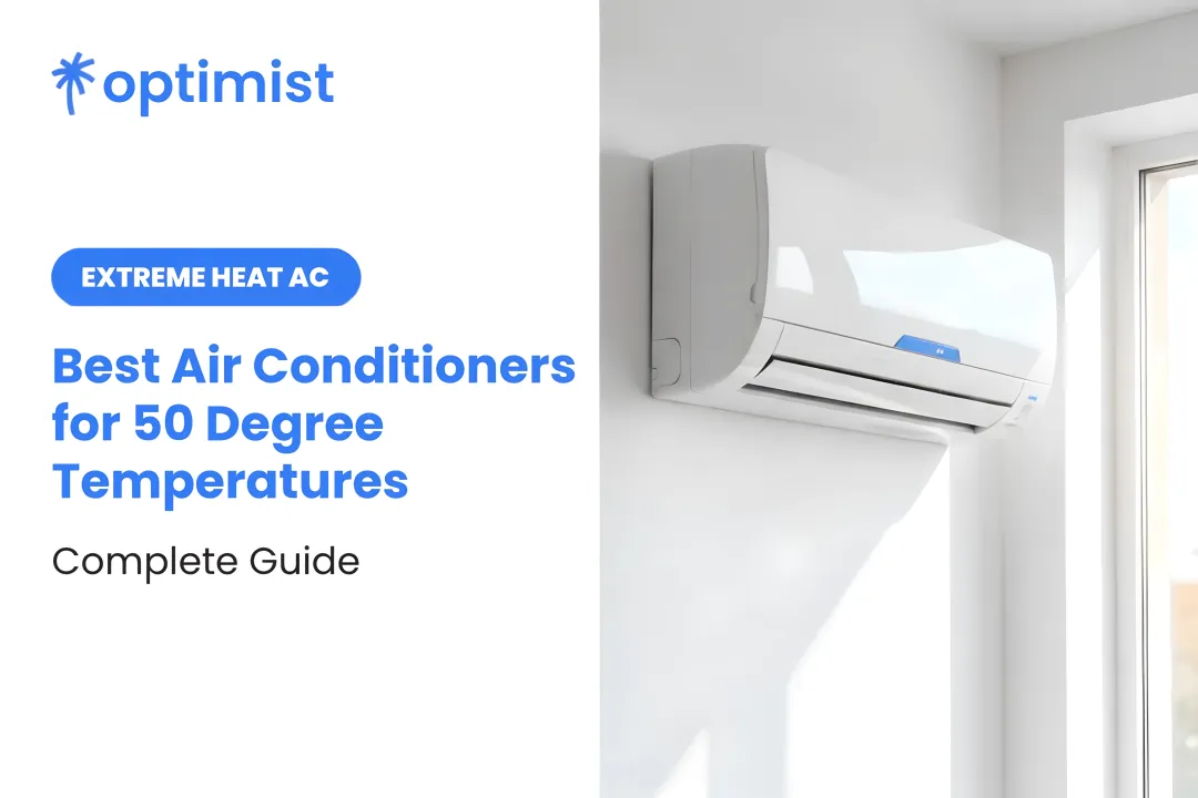 Best Air Conditioners for 50 Degree Temperatures: Complete Guide