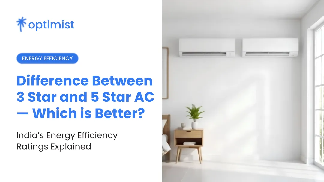 Difference Between 3 Star and 5 Star AC — Which is Better?