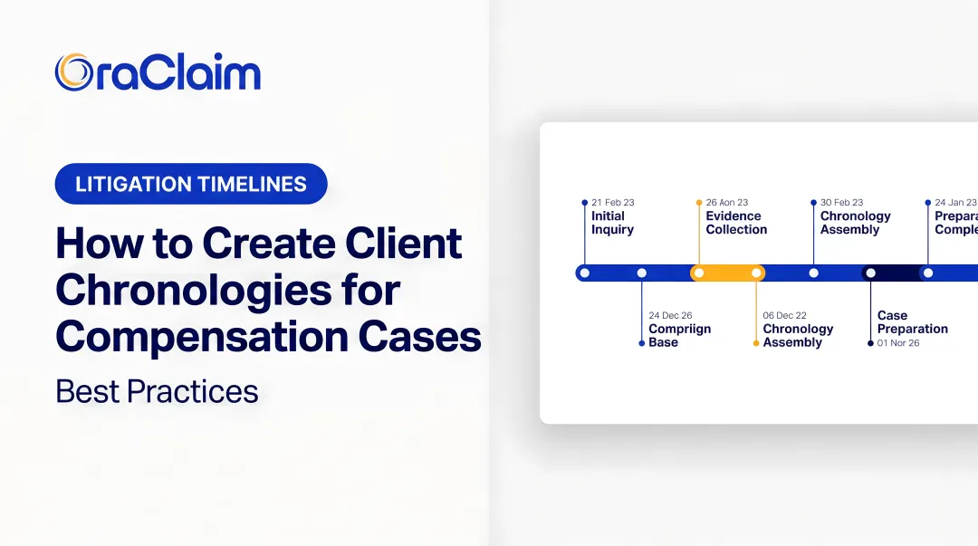 How to Create Client Chronologies for Compensation Cases: Best Practices