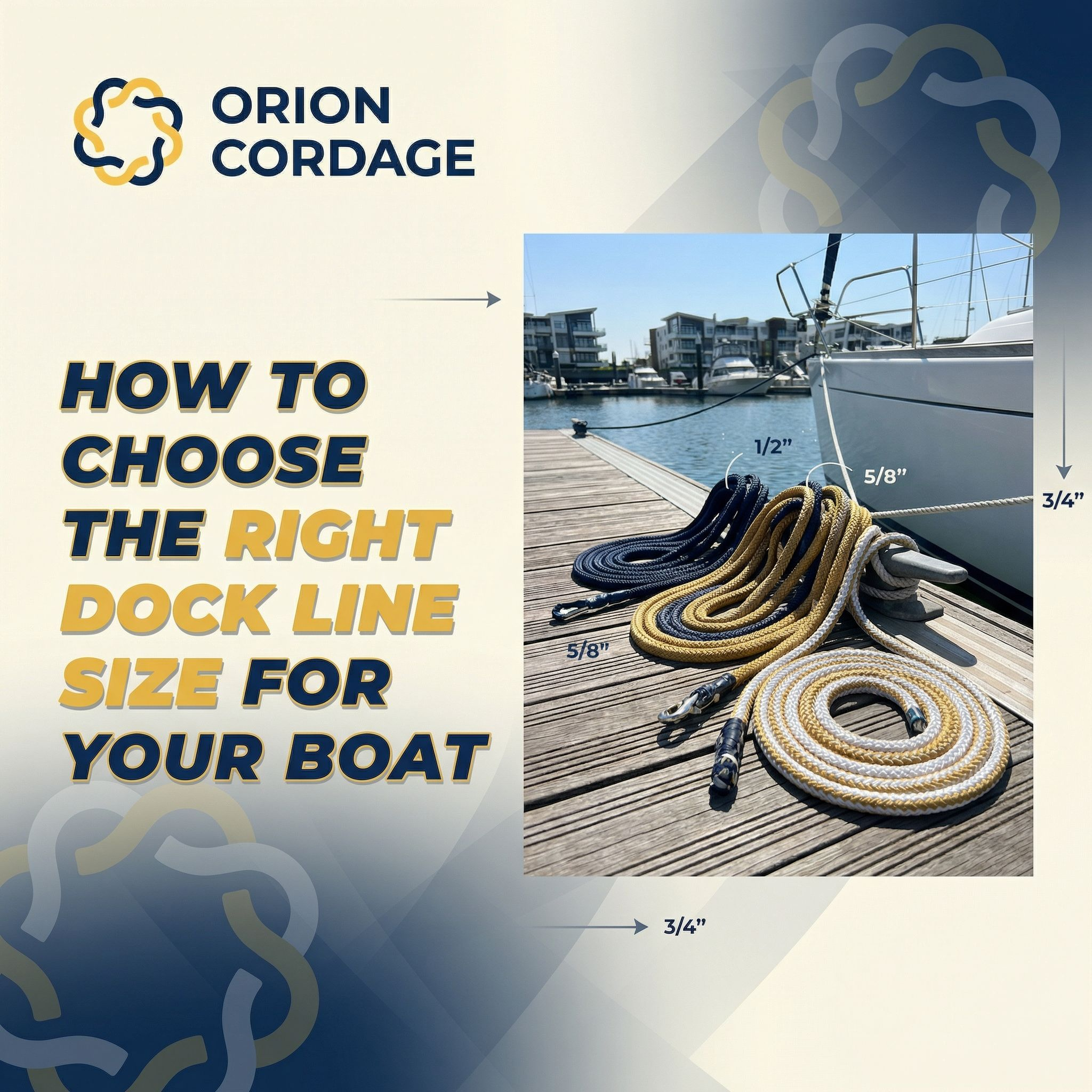 How to Choose the Right Dock Line Size for Your Boat