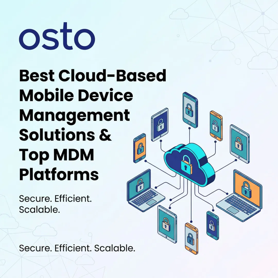 Best Cloud-Based Mobile Device Management Solutions & Top MDM Platforms