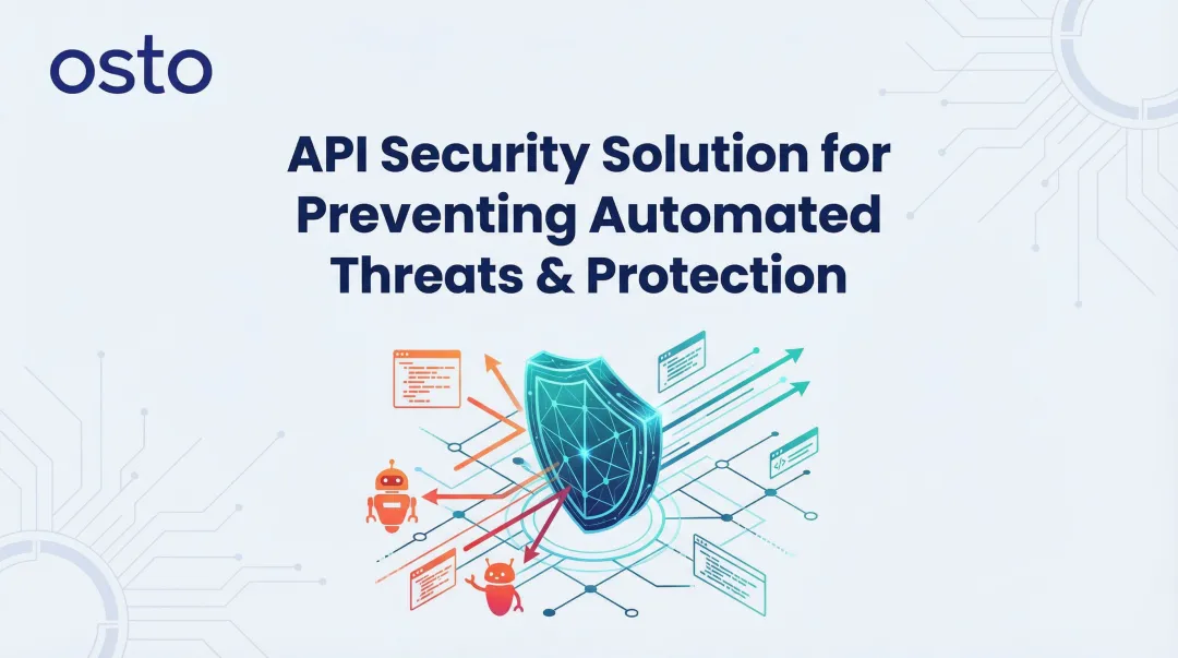 API Security Solution for Preventing Automated Threats & Protection