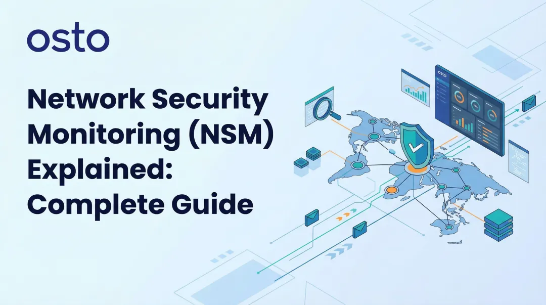 Network Security Monitoring (NSM) Explained: Complete Guide