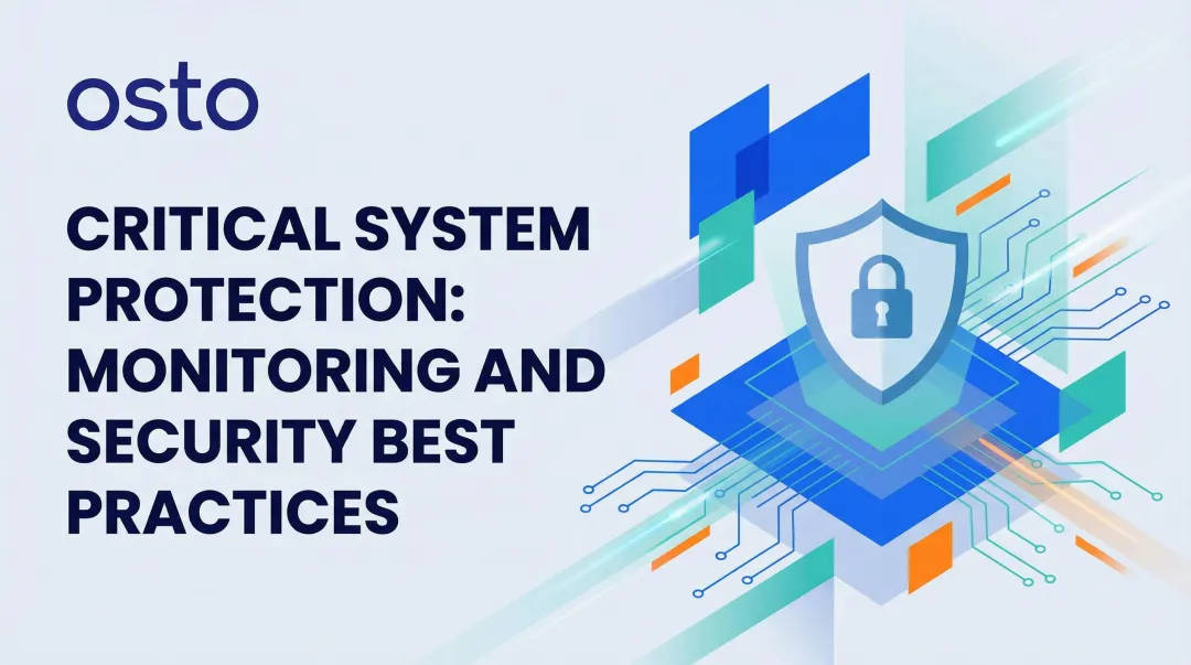 Critical System Protection: Monitoring and Security Best Practices