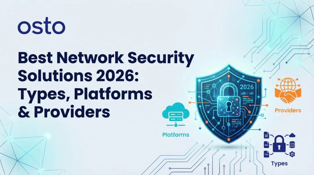 Best Network Security Solutions 2026: Types, Platforms & Providers
