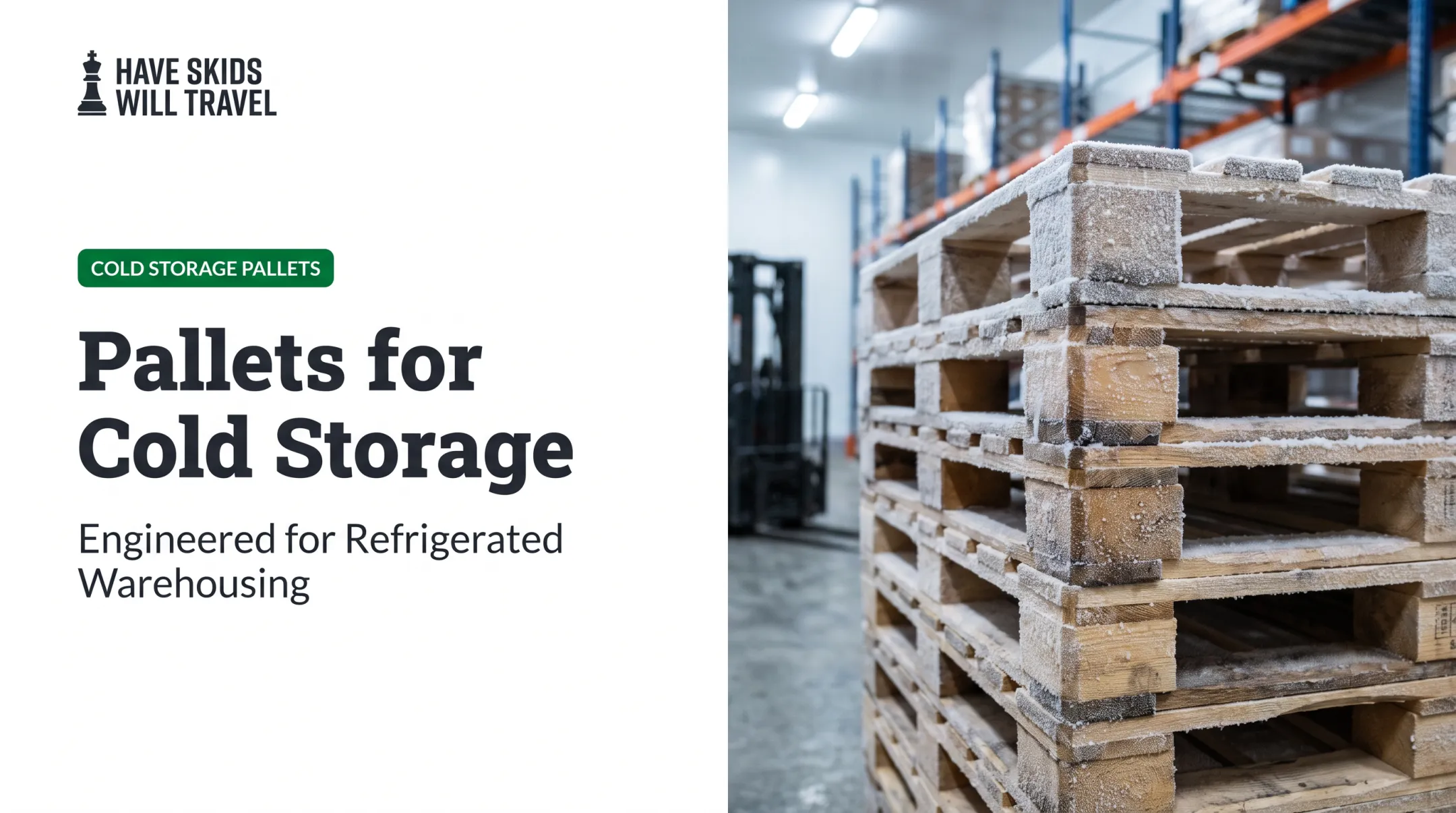 Pallets for Cold Storage
