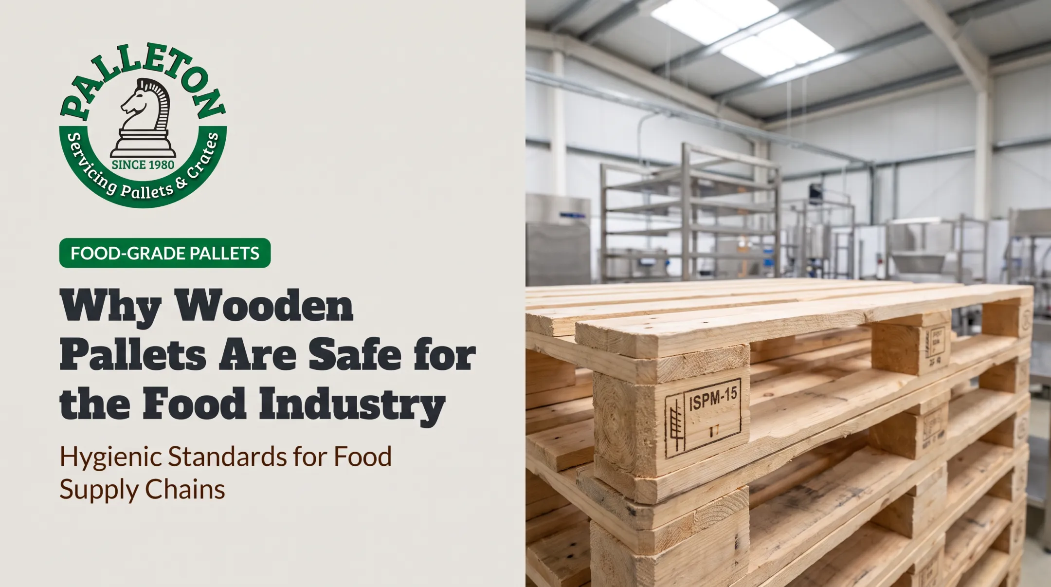 Why Wooden Pallets Are Safe for the Food Industry