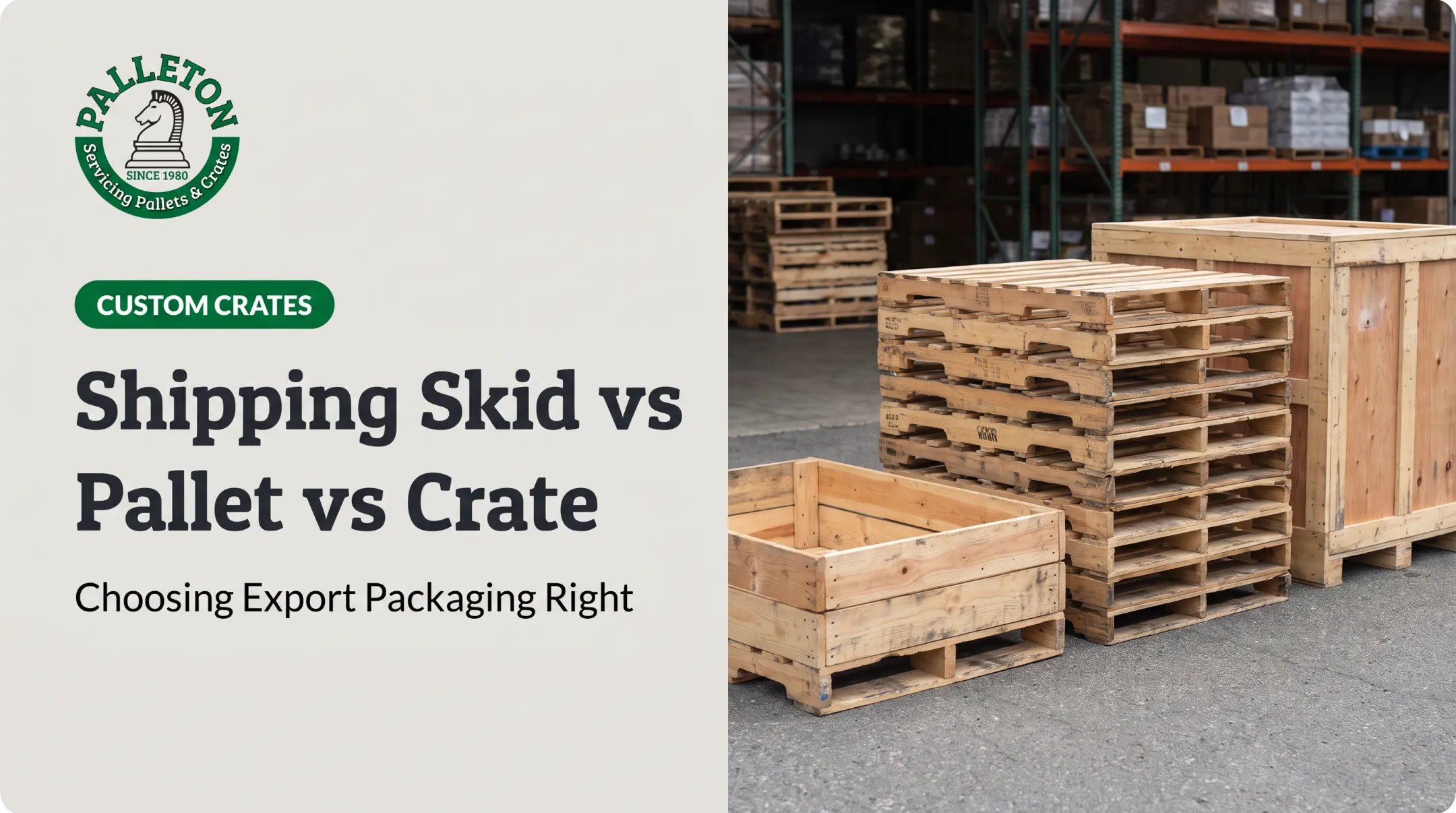 Shipping Skid vs Pallet vs Crate