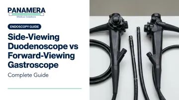 Side-Viewing Duodenoscope vs Forward-Viewing Gastroscope: Complete Guide
