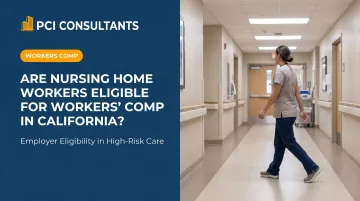 Are Nursing Home Workers Eligible for Workers' Comp in California?