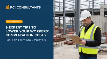 9 Expert Tips to Lower Your Workers' Compensation Costs