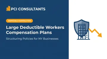 Large Deductible Workers Compensation Plans: Complete Guide