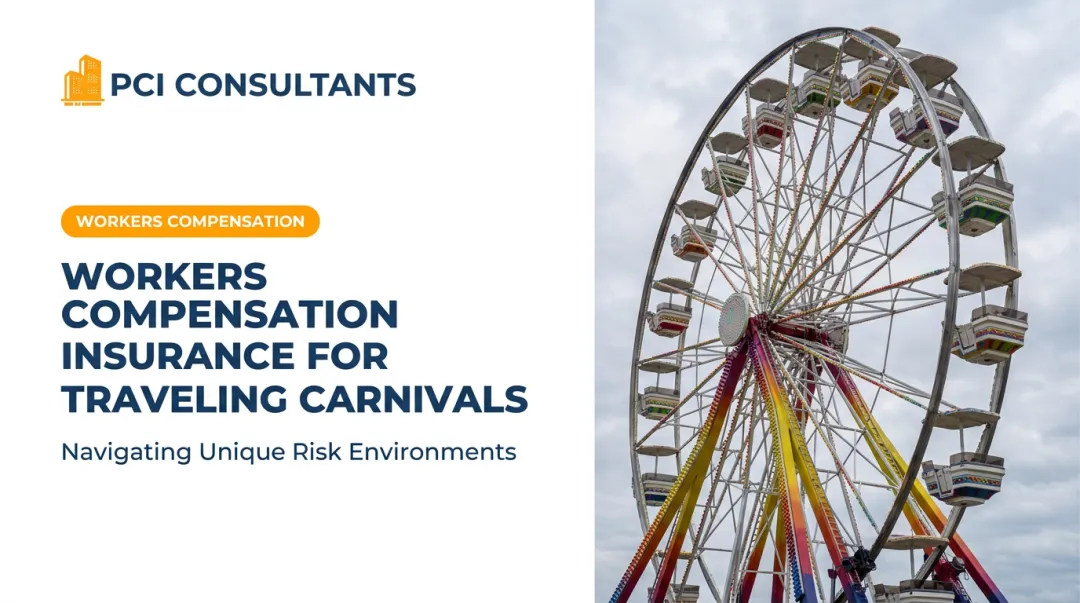 Workers Compensation Insurance for Traveling Carnivals