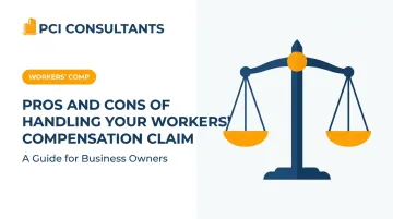 Pros and Cons of Handling Your Workers' Compensation Claim