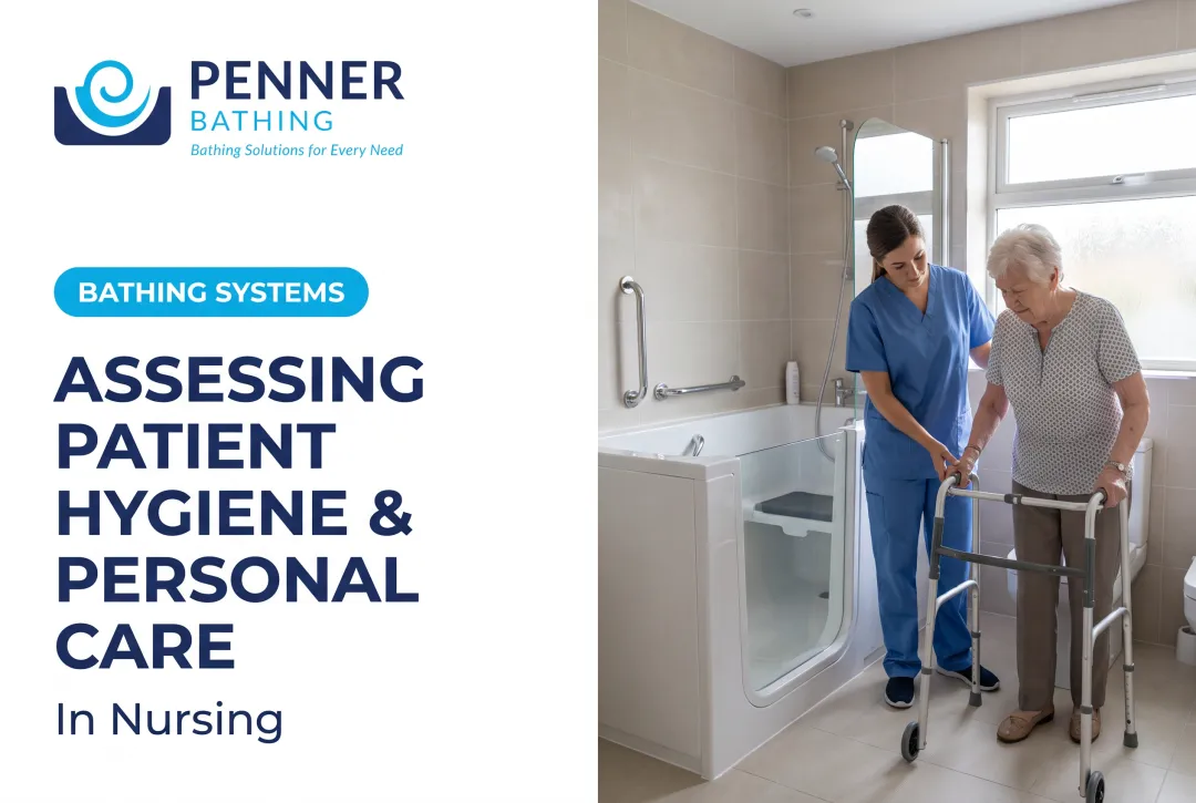 Assessing Patient Hygiene & Personal Care in Nursing