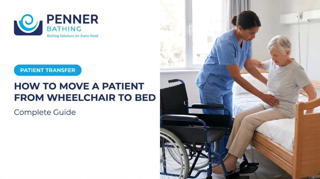 How to Move a Patient from Wheelchair to Bed: Complete Guide