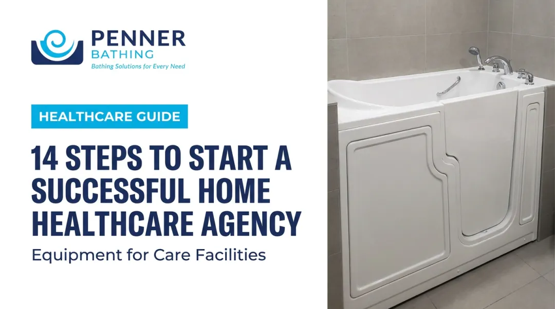 14 Steps to Start a Successful Home Healthcare Agency