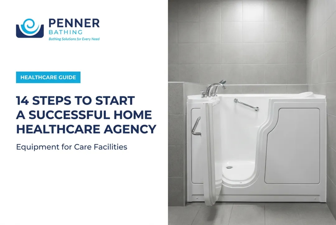 14 Steps to Start a Successful Home Healthcare Agency