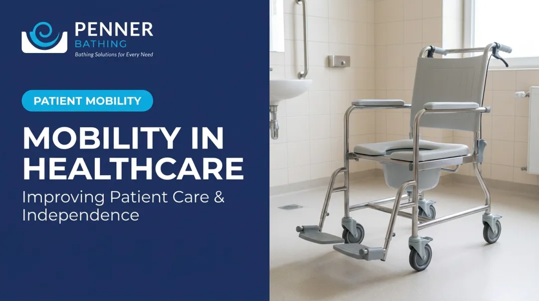 Mobility in Healthcare: Improving Patient Care & Independence