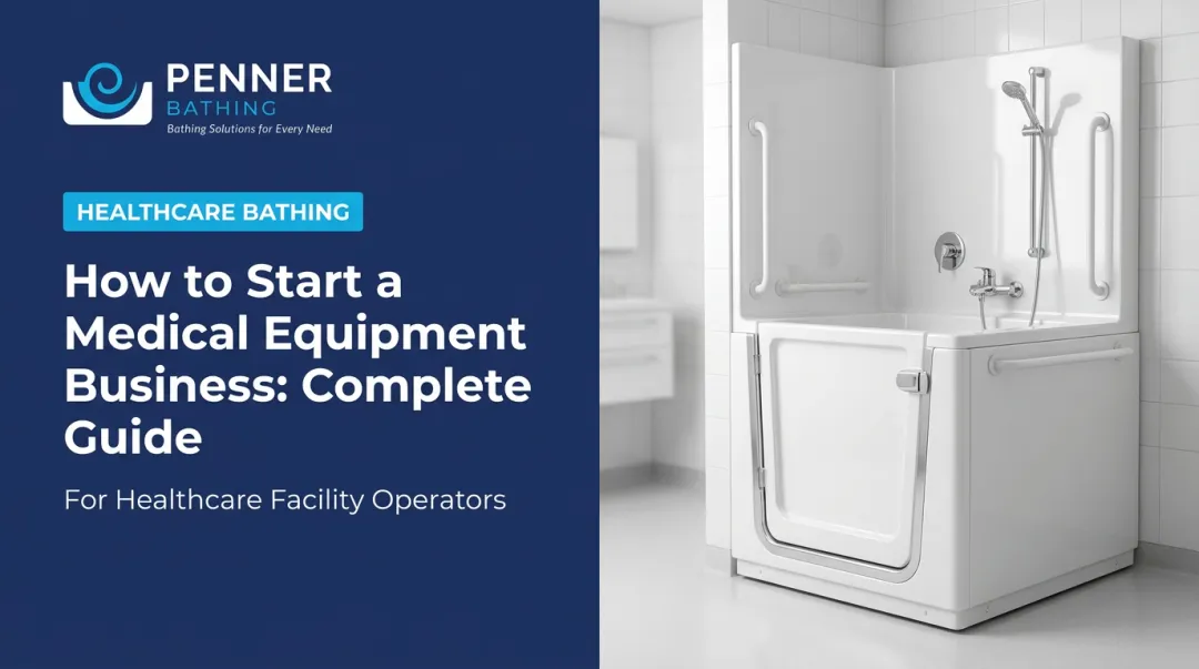 How to Start a Medical Equipment Business: Complete Guide