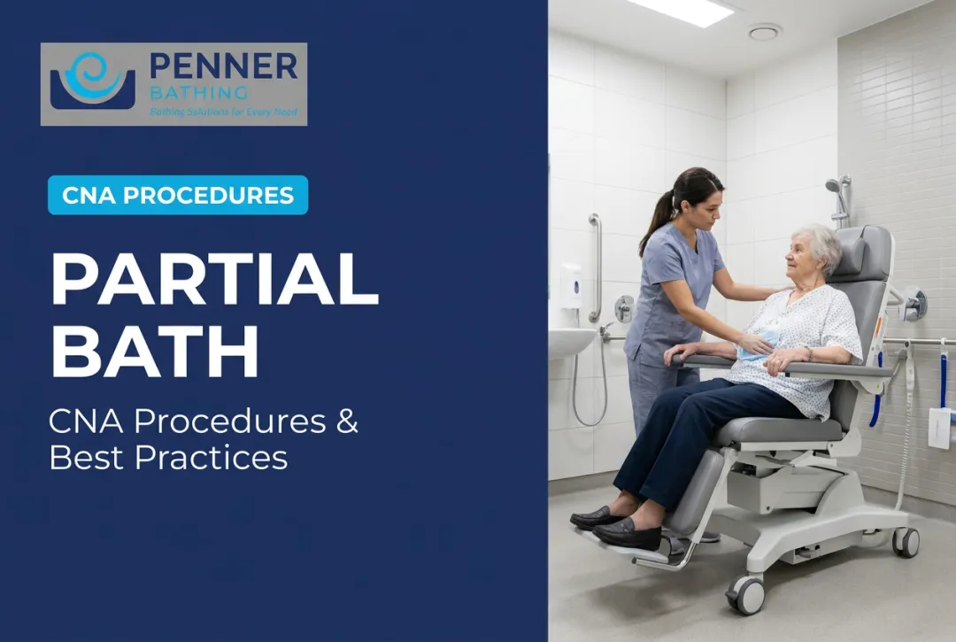 Partial Bath: CNA Procedures & Best Practices