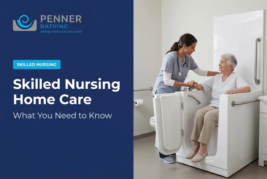 Skilled Nursing Home Care: What You Need to Know
