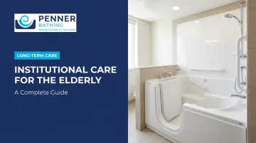 Institutional Care for the Elderly: A Complete Guide