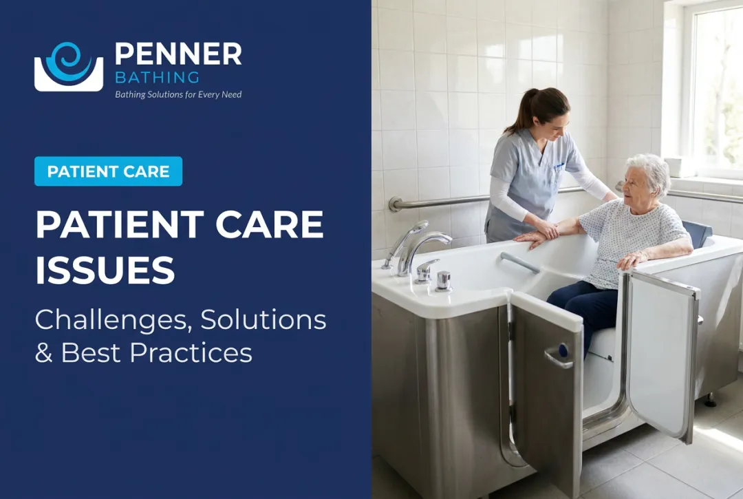 Patient Care Issues: Challenges, Solutions & Best Practices