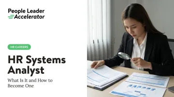 HR Systems Analyst: What Is It and How to Become One