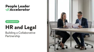 HR and Legal: Building a Collaborative Partnership