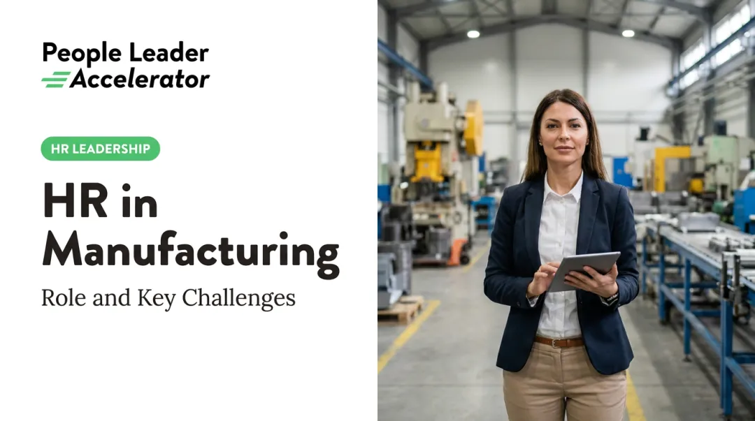 HR in Manufacturing: Role and Key Challenges