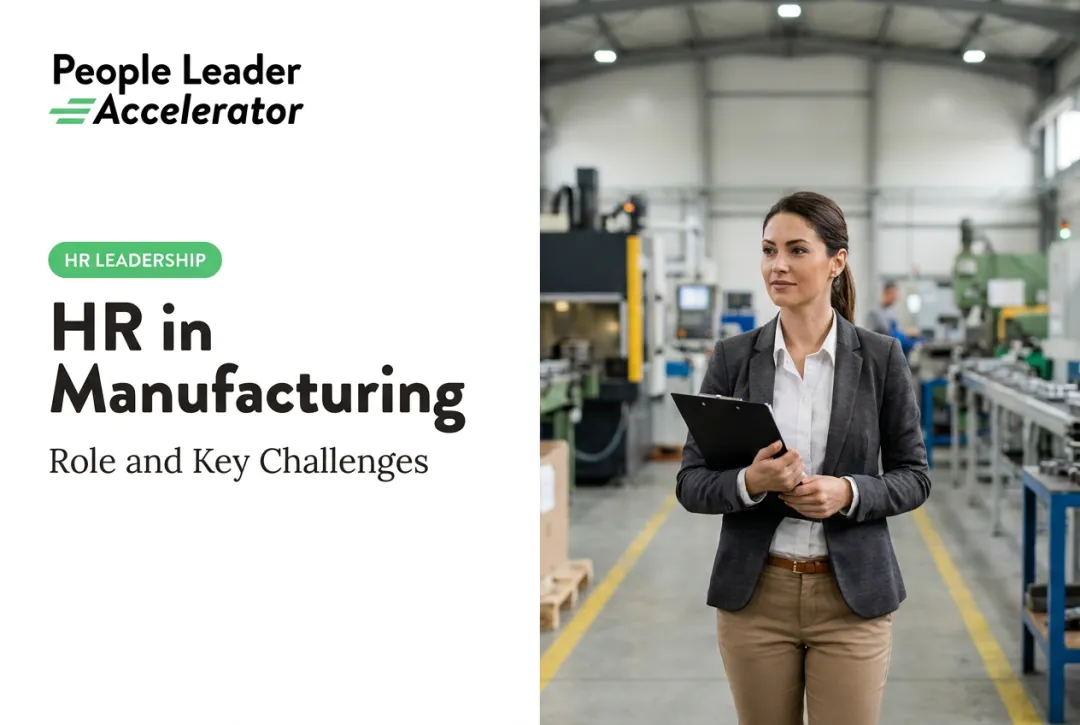 HR in Manufacturing: Role and Key Challenges