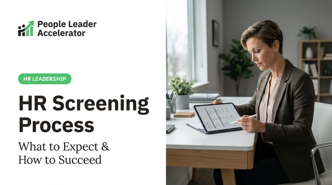 HR Screening Process: What to Expect & How to Succeed