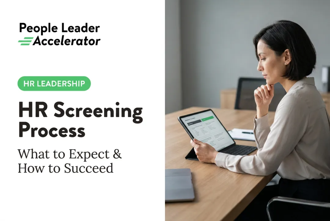 HR Screening Process: What to Expect & How to Succeed