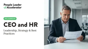 CEO and HR: Leadership, Strategy &amp; Best Practices