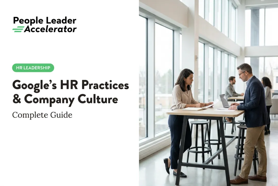 Google's HR Practices & Company Culture: Complete Guide