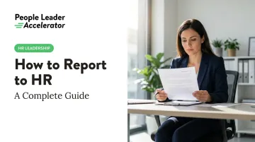 How to Report to HR: A Complete Guide