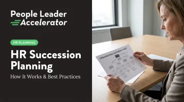 HR Succession Planning: How It Works &amp; Best Practices