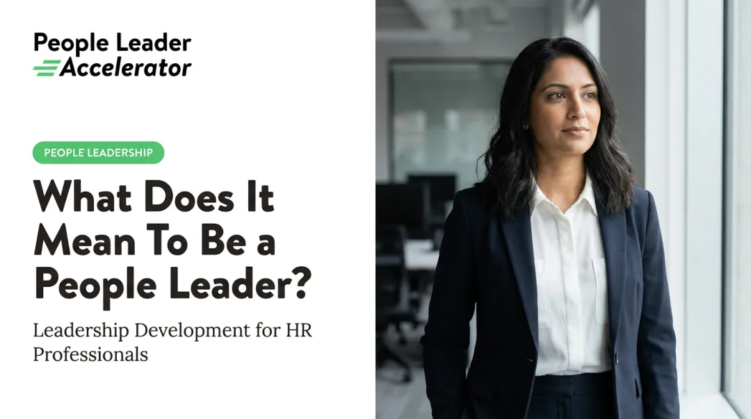 What Does It Mean To Be a People Leader?