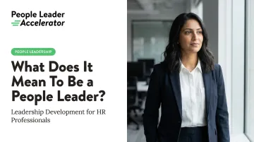 What Does It Mean To Be a People Leader?