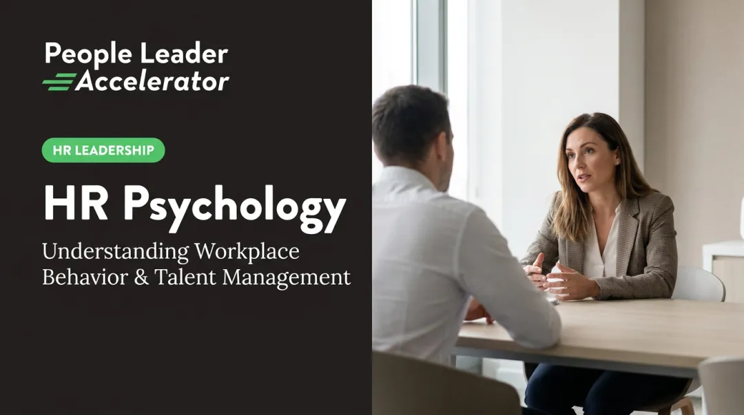 HR Psychology: Understanding Workplace Behavior & Talent Management