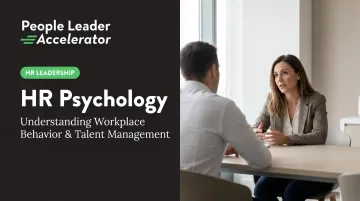 HR Psychology: Understanding Workplace Behavior &amp; Talent Management