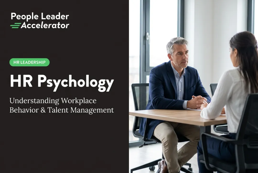 HR Psychology: Understanding Workplace Behavior & Talent Management