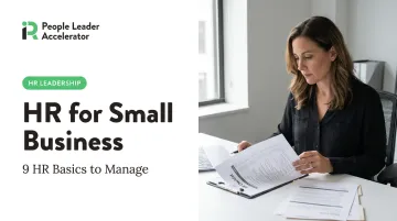 HR for Small Business: 9 HR Basics to Manage