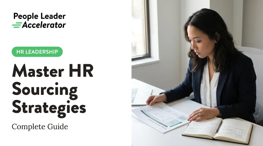 Master HR Sourcing Strategies: Complete Guide