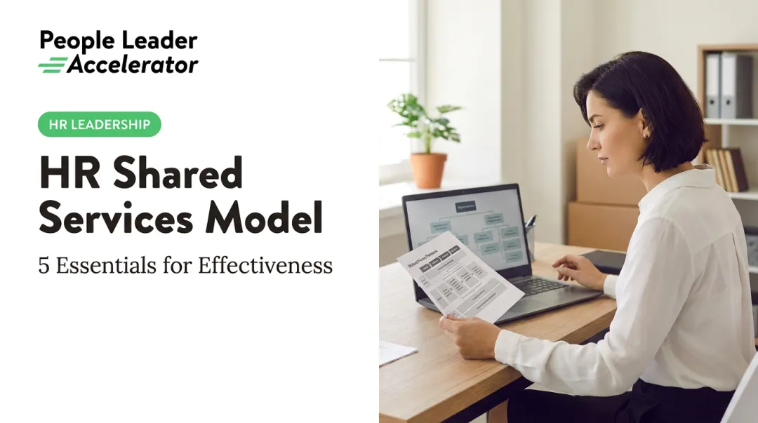 HR Shared Services Model: 5 Essentials for Effectiveness