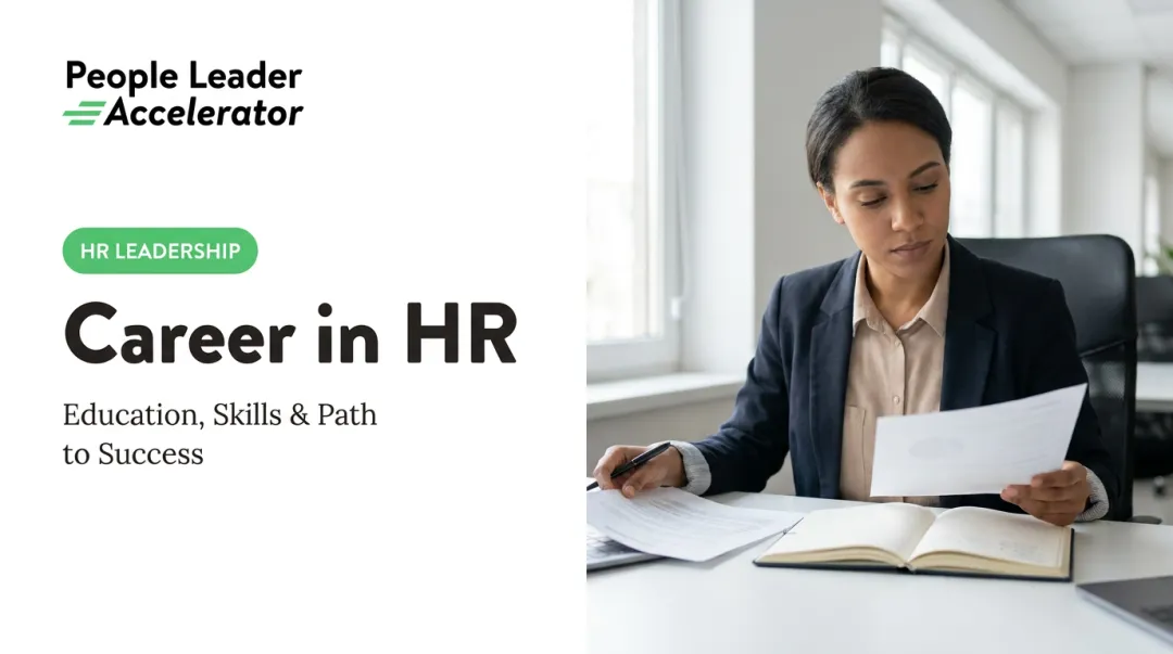 Career in HR: Education, Skills & Path to Success