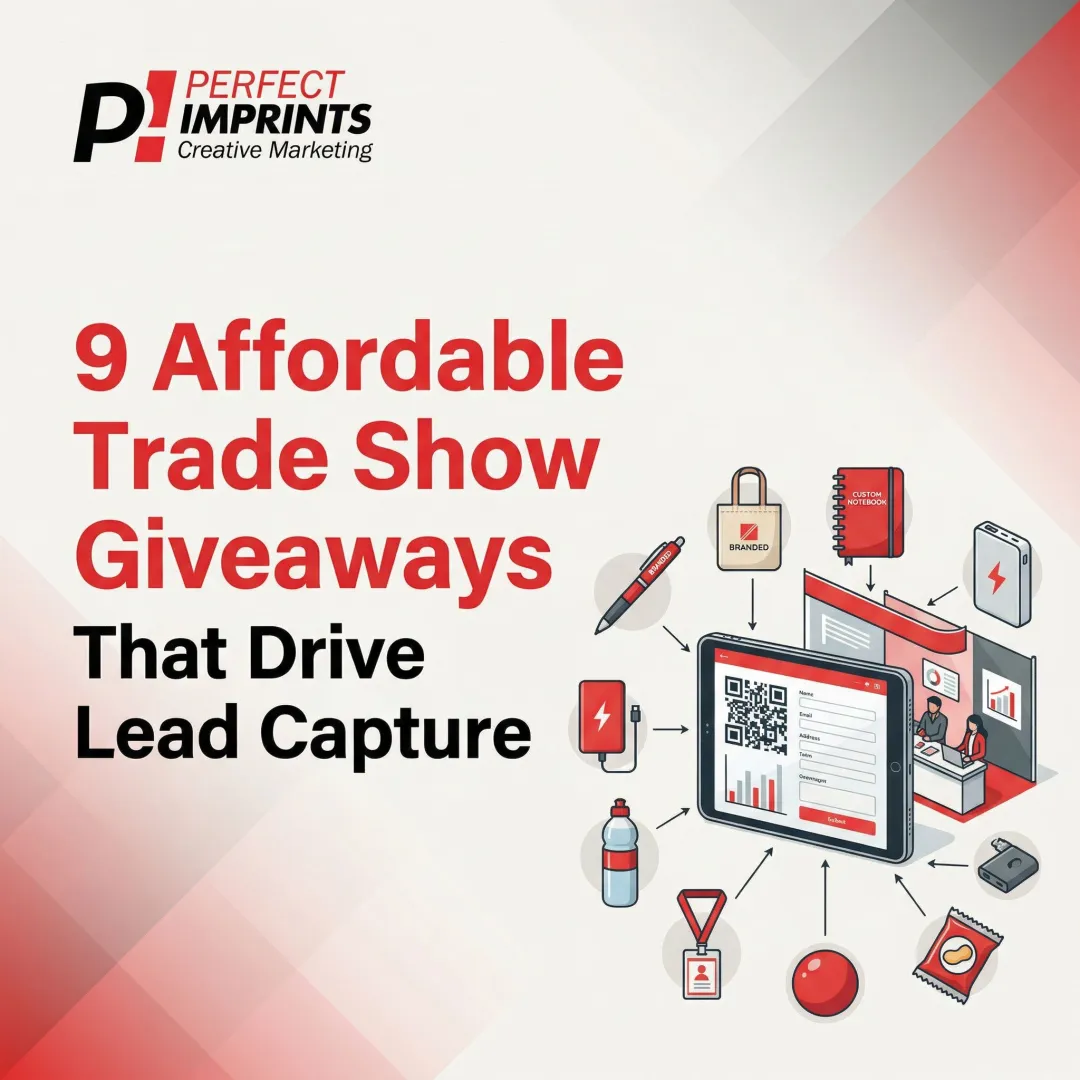 9 Affordable Trade Show Giveaways That Drive Lead Capture